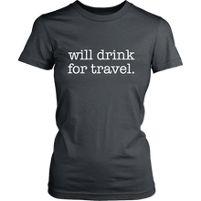 Women's Will Drink For Travel Simple Tee